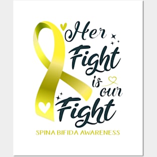 Spina Bifida Awareness HER FIGHT IS OUR FIGHT Posters and Art